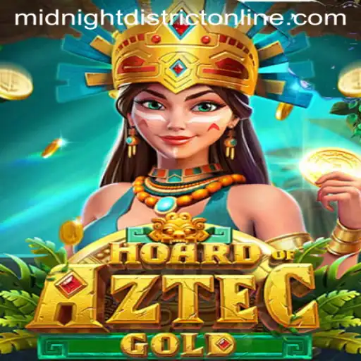 Hoard of Aztec Gold: Exploring Midnight District's Thrilling Adventure
